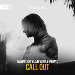 Mindblast, Day Zero & Ryan T. - Call Out