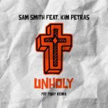 Sam Smith ft. Kim Petras - UNHOLY (FÄT TONY REMIX)