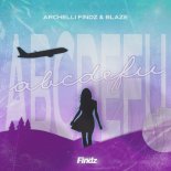 Archelli Findz & Blaze - abcdefu
