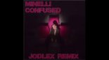 Minelli - Confused (JODLEX Remix)