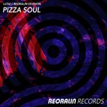 LUTAI x Reoralin Division - Pizza Soul