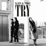 KAES & Toku - Try (Radio Edit)