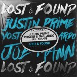 Justin Prime, Voster & Gallardo, Joe Mann - Lost & Found (Extended Mix)