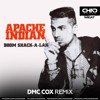 Apache Indian - Boom Shack-A-Lack (DMC Cox Rado Edit)