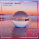 Sammy Porter, Alex Mills - Reflections