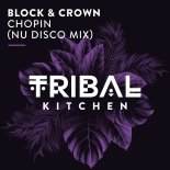 Block & Crown - Chopin (Extended Nu Disco Mix)