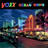 Voxx - Ocean Drive (Original Mix)