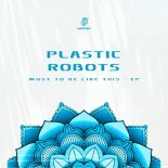 Plastic Robots - The Secret (Extended Mix)