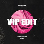 Eurythmics - Sweet Dreams (Justmylørd VIP Edit)