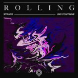 Strace - Rolling (Luc Fontaine Remix)