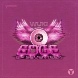 Wuki - Edge of Seventeen