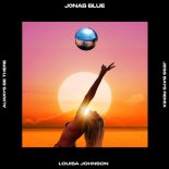 Jonas Blue & Louisa Johnson - Always Be There (Jess Bays Extended Mix)