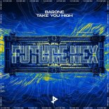 Barone - Take You High (Extended Mix)