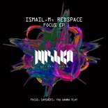 ISMAIL.M, Redspace - You Wanna Play (Extended Mix)