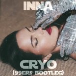 Inna - Cryo (99ers Bootleg Edit)