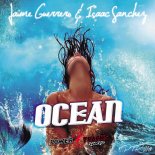Jaime Guerrero & Isaac Sanchez - Ocean (Trance Dub Mix)