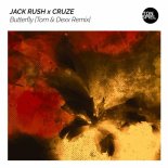 Jack Rush x Cruze - Butterfly