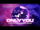 Yazoo - Only You (Jason Parker 2022 Extended Remix)