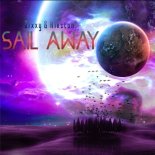 Dixxy & Rikston - Sail Away (Original Mix)