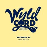 Spooner Street - Lift Me Up (Original Mix)
