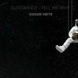 Sound Of Legend - Tell Me Why (Ozgur Mete Remix)