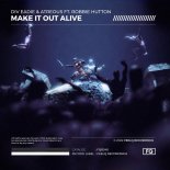 Div Eadie & ATREOUS Feat. Robbie Hutton - Make It Out Alive