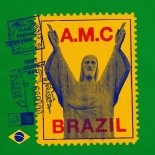 A.M.C - Brazil (Original Mix)