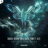 Radical Redemption & Digital Punk Feat. Alee - Another Dimension