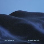 MYRNE & Shallou - Falling Back