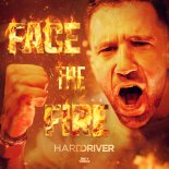 Hard Driver - Face The Fire (Extended Mix)