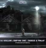 DJ Gollum x Empyre One x Darius & Finlay - Paranormal