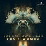 Marc Korn, Semitoo, DAG27 - Your Woman (Extended Mix)