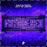 K1LO & CMAX - City Of Lights (Extended Mix)