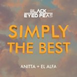The Black Eyed Peas Feat. Anitta & El Alfa - Simply The Best