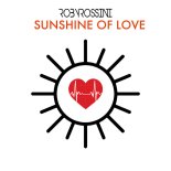 Roby Rossini - Sunshine Of Love