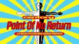 Centory - Point Of No Return (Jason Parker 2022 Remix)