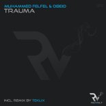Muhammed Felfel & Obeid - Trauma (Teklix Remix)