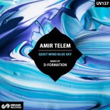 Amir Telem - Quiet Mind Blue Sky (D-Formation Remix)