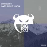 Schroeder - Late Night Loon (Original Mix)