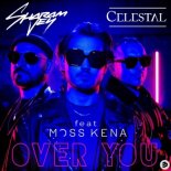 SHARAM JEY & CELESTAL Feat. Moss Kena - OVER YOU (Extended Mix)