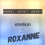 Enolion Feat. Roxanne - Money Money Money (Instrumental)