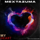 Mextazuma - My Heart (New Italo Disco) (Instrumental)