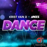 KRIST VAN D x AREES - Dance (Radio Edit)
