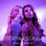 Aveira feat. Młody Pit - Ostatnia szansa (Radio Mix)