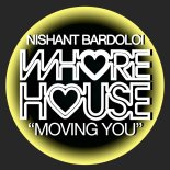 Nishant Bardoloi - Moving You (Original Mix)