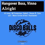 Hangover Boss, Vinno - Alright (MF Productions Remix)