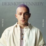 Dermot Kennedy - Kiss Me (CraigWelsh Remix)