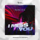 Papa Tin - I Miss You (Extended Mix)