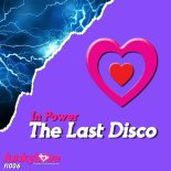 The Last Disco - In Power (Original Mix)