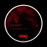 Lee Drift - We Got Da Funk (Original Mix)